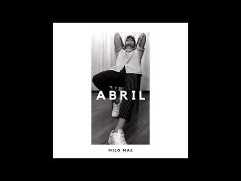 Milo Mae - ABRIL (Audio)