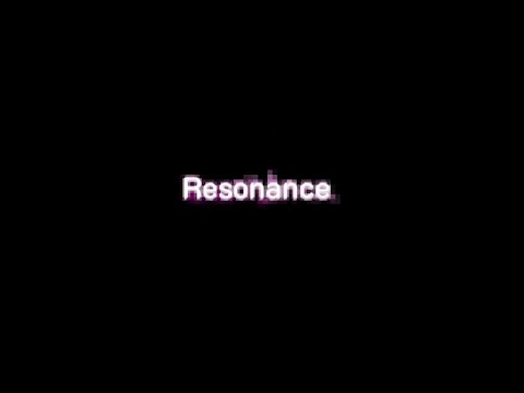 Resonance Trailer