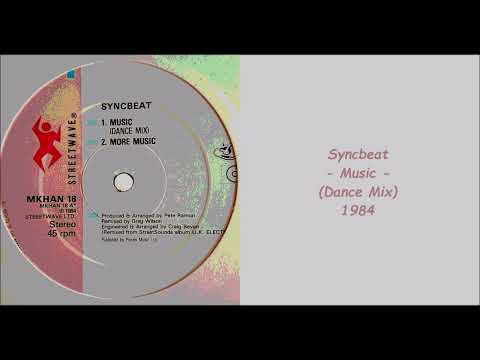 Syncbeat - Music (Dance Mix) - 1984