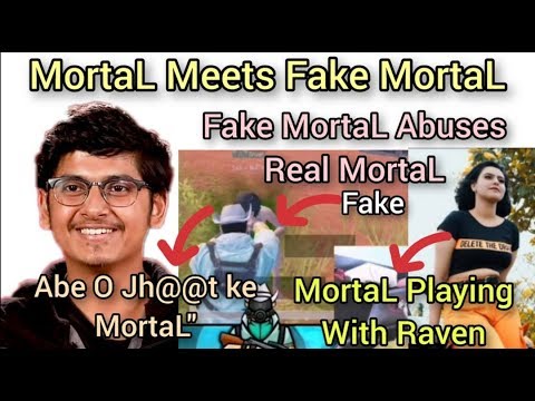 MortaL Abused By Fake MortaL | Abuses on All Chat | Funny | Raven