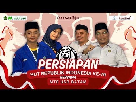 Podcast Madani : Persiapan menyambut HUT Kemerdekaan RI
