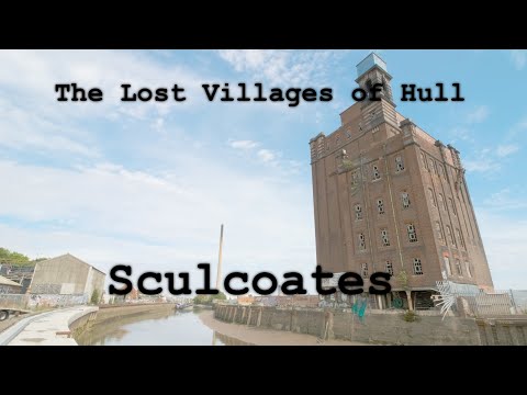 The Lost Villages of Hull: Sculcoates