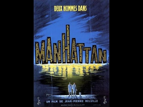 Deux hommes dans Manhattan (1958) Jean-Pierre Melville, Pierre Grasset