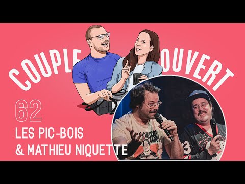Couple Ouvert - Les Pic-Bois (avec Mathieu Niquette) LIVE à Québec