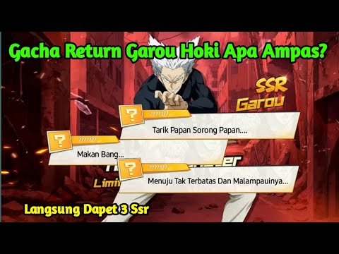 GACHA RETURN GAROU!RATE NYA HOKI APA AMPAS? || One Punch Man: The Strongest