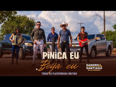 PINICA EU BEIJA EU - Sandro e Santiago - Vidio Clipe Oficial 