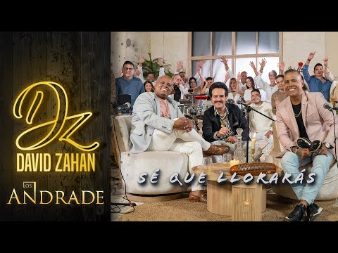 Sé Que Llorarás - @DavidZahan  FT Los Hermanos Andrade [Video Oficial]