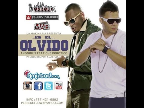 La Makinaria Presenta: Anonimus Ft. Che Robotico - En El Olvido (Prod. By Klasico) (Audio)