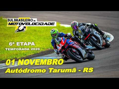 Sul Brasileiro Motovelocidade - Etapa 6 - Autódromo Tarumã RS 01.11.2026