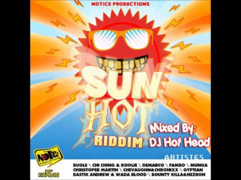 DJ Hot Head - Sun Hot Riddim Mix - July 2012