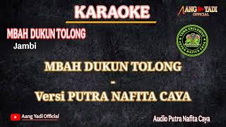 Download lagu MBAH DUKUN TOLONG || JAMBI || KARAOKE || VERSI PUTRA NAFITA CAYA-PNC mp3 Download lagu MBAH DUKUN TOLONG || JAMBI || KARAOKE || VERSI PUTRA NAFITA CAYA-PNC mp3