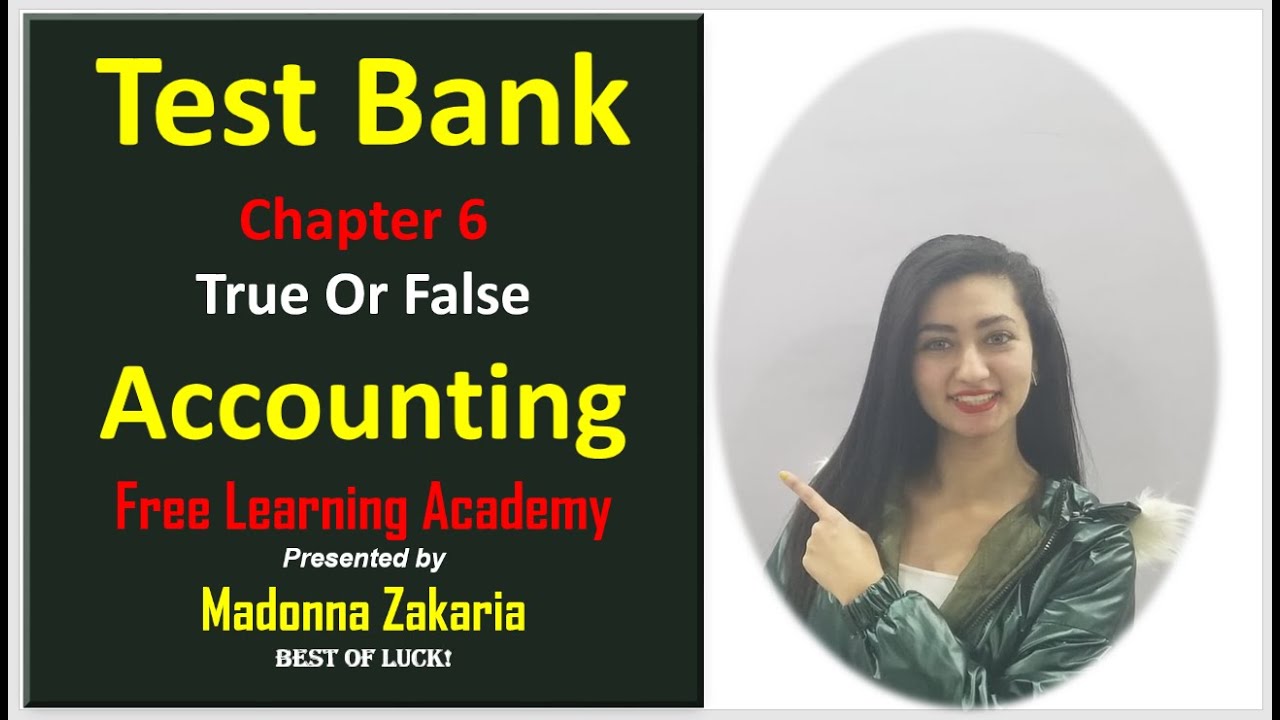 Test Bank | Chapter 6 | True Or False