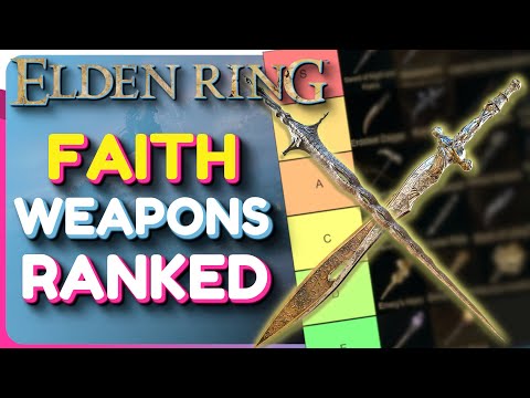 Elden Ring All FAITH Weapons Ranked - Which Faith Weapon Is Best? (Patch 1.06)