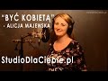 Być kobietą - Alicja Majewska (cover by Sylwia ...