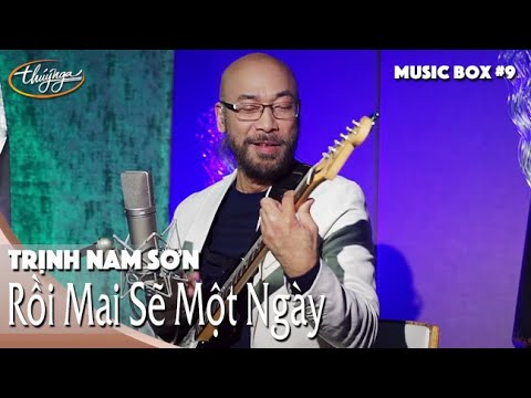Thể hiện bởi Trịnh Nam Sơn