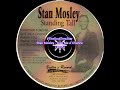 Stan Mosley - Give Me A Chance (1995) @DjSlowHand 