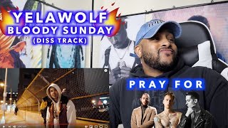 YELAWOLF WANTS ALL THE SMOKE (DISS SONG) | BLOODY SUNDAY - YELAWOLF | REACTION