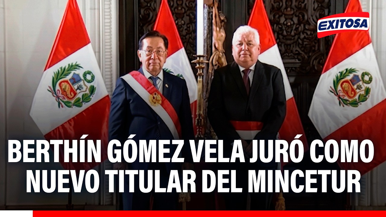 🔴🔵 Berthín Gómez Vela juró como nuevo ministro de Comercio Exterior y Turismo