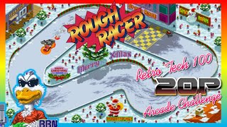 Rough Racer | RetroTech 100 20p Arcade Challenge