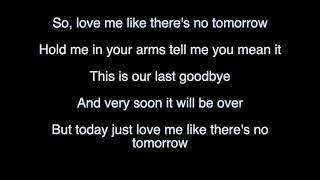 Love Me Like There´s No Tomorrow (Freddie Mercury) / Lyrics