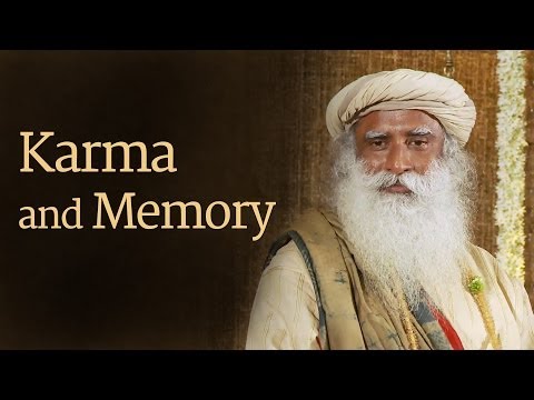 What is Karma? How Do You Break the Karmic Trap - Sadhguru
