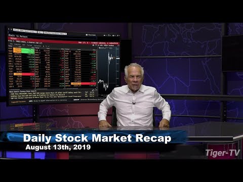 August 13th 2019, Daily Stock Market Recap with Tom O'Brien