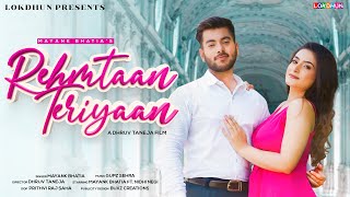 Rehmtaan Teriyaan ( Full Video ) - Mayank Bhatia | Nidhi Negi | Latest Punjabi Songs 2024