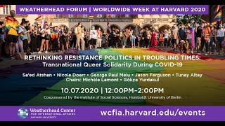 Weatherhead Forum | Rethinking Resistance Politics in Troubling Times: Queer Solidarity During COVID