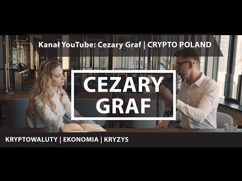 YouTube Channel: Cezary Graf | CRYPTO POLAND (cryptocurrencies, economy, crisis)