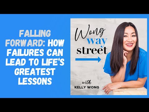 Ep 17 * AUDIO * Falling Forward: How Failures Can Lead to Life’s Greatest Lessons