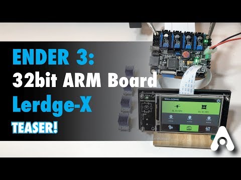 Ender 3: 32bit ARM Board LERDGE-X [teaser]