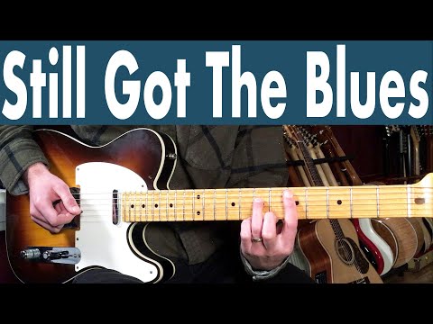 Still Got The Blues Guitar Lesson (Part 1)