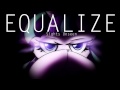 Equalize - Sights Unseen 