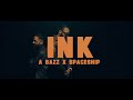 A bazz - INK | Official Video | Prod. by SPACESHIP | 2022