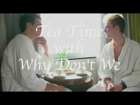 Why Don't We • Tea Time (New York Edition) Episode 11 feat. Jonah & Corbyn