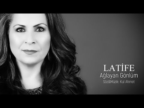 Latife - Ağlayan Gönlüm l Single 2024