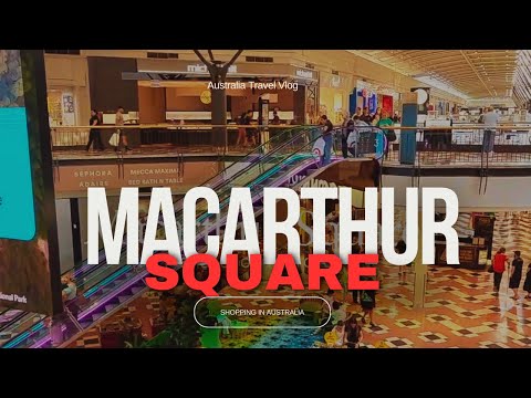 Explore Macarthur Square Shopping l Campbelltown NSW