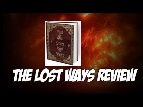 The Lost Ways Review & The Lost Ways Reviews