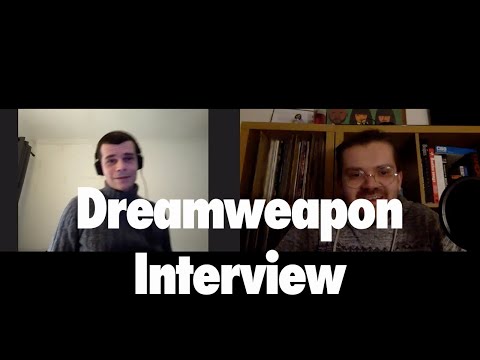 Dreamweapon Interview