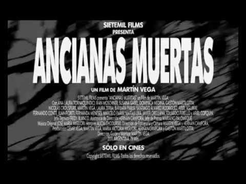 "Ancianas Muertas", de Martín Vega - Trailer