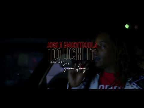 Big Joko & 2MuchTequila - Touch It (Shot By @7visionz) Prod.By EpikBeats