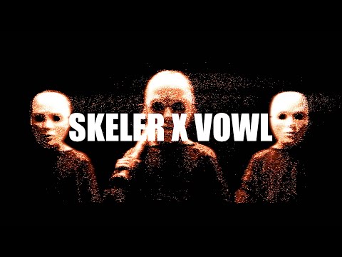 SKELER X VOWL. - VBE MER