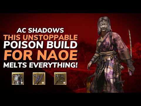 This UNSTOPPABLE Poison Build for Naoe MELTS Everything in Assassins Creed Shadows!