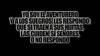El Aventurero   Antonio Aguilar   {Letra}