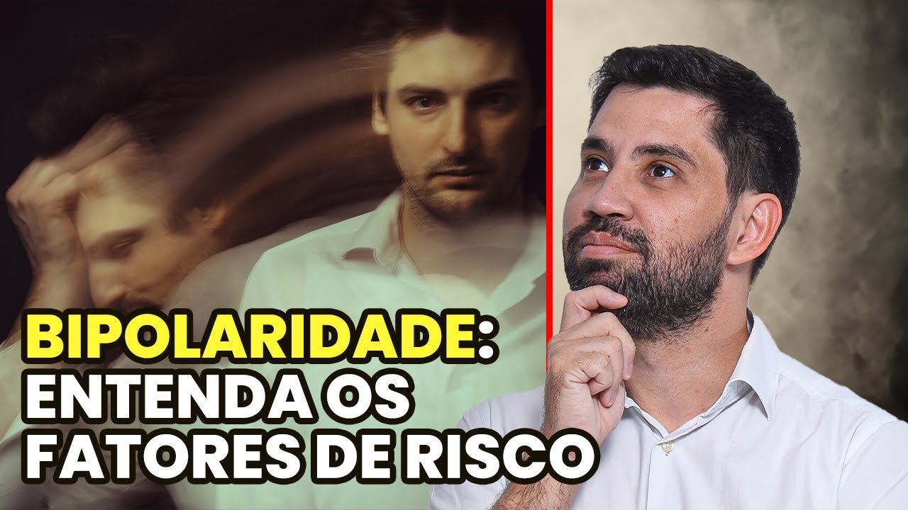 Entendendo os Fatores de Risco para o Transtorno Bipolar