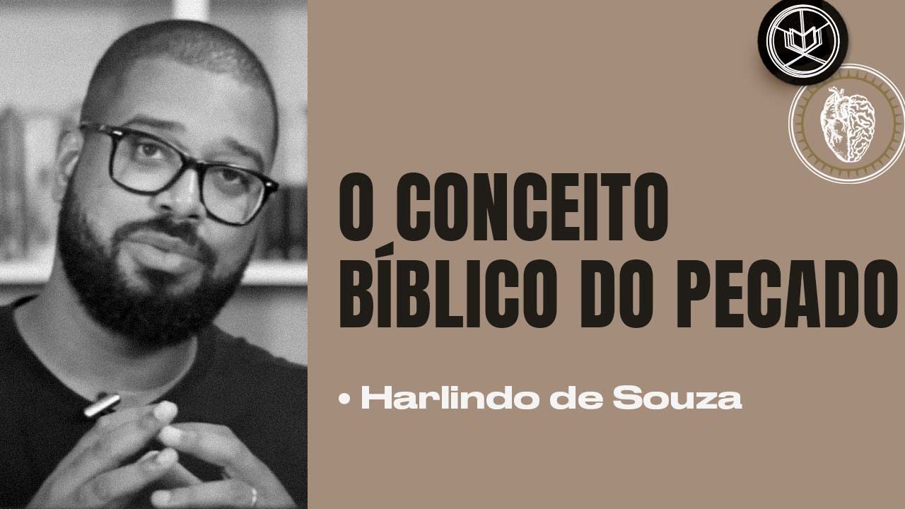 Aula gratuita:  O conceito bíblico do pecado | Harlindo de Souza