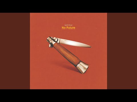 No Future - Spirit Ghost