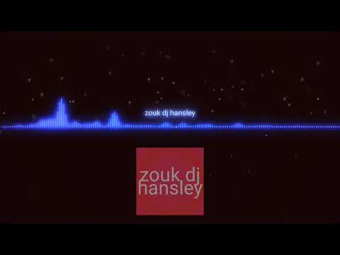 Zouk dj hansley