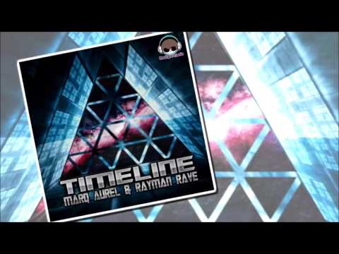 Marq Aurel & Rayman Rave - Timeline (Original Mix)