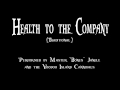 Health to the Company 
